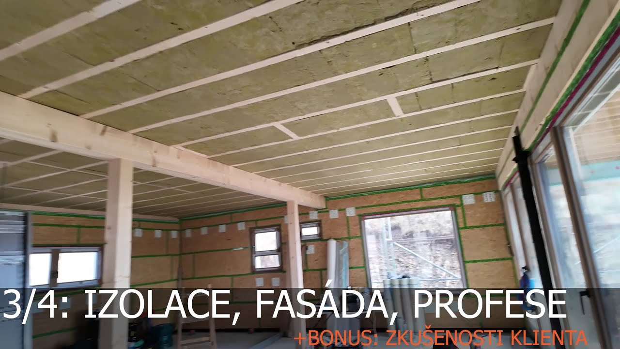 Dřevostavba Uvaly III 3/4: profese, sdk, fasáda