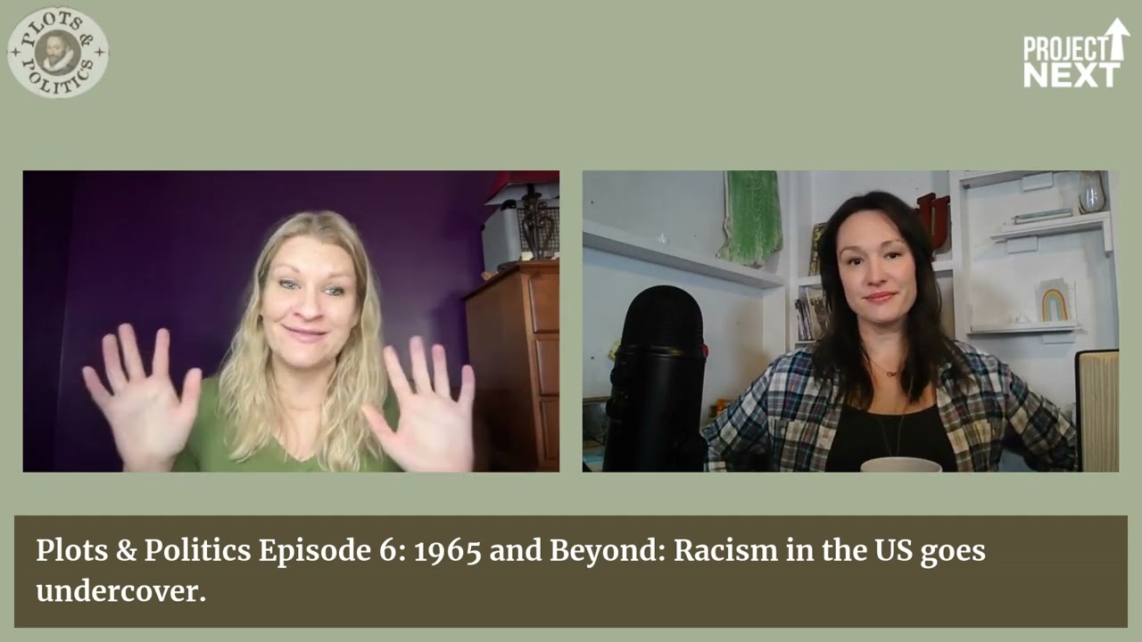 Plots & Politics Episode 6 with Corinne Straight and Sarah Blessing