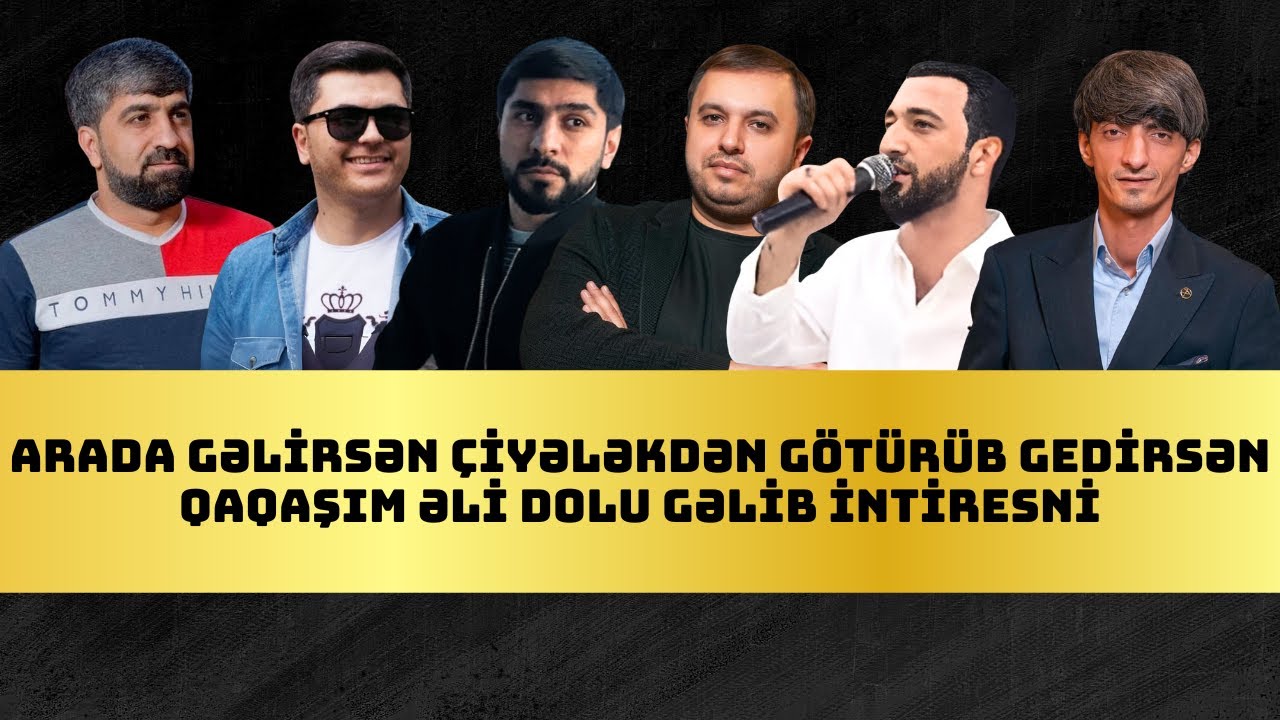 2 QAFİYƏ | Arada gəlirsən çiyələkdən götürüb gedirsən / Qaqaşım əli dolu gəlib intiresni