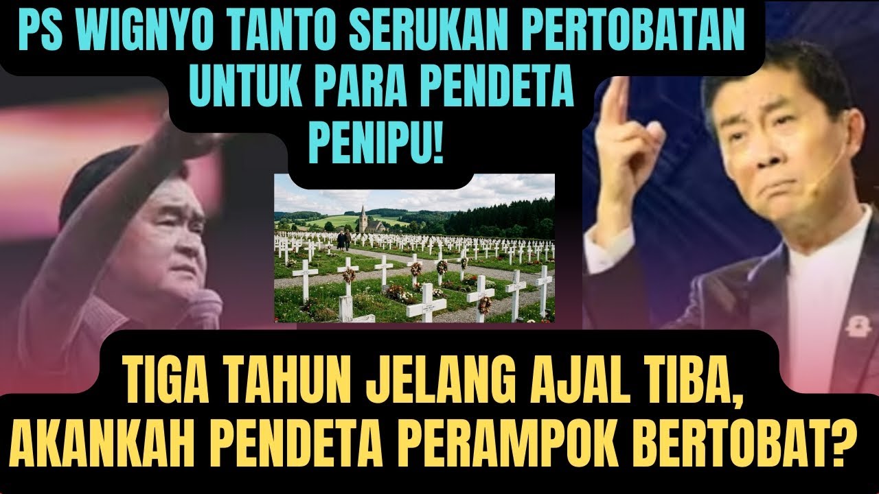 Ps Wignyo Tanto serukan pertobatan untuk para Pendeta penipu, akankah Pendeta perampok bertobat? 