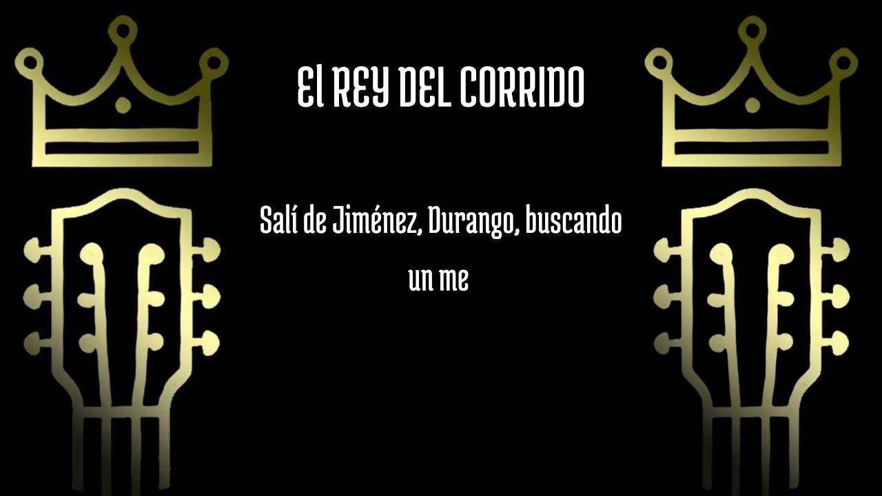 Sal&iacute; de Jim&eacute;nez, Durango, buscando - El Rey del Corrido