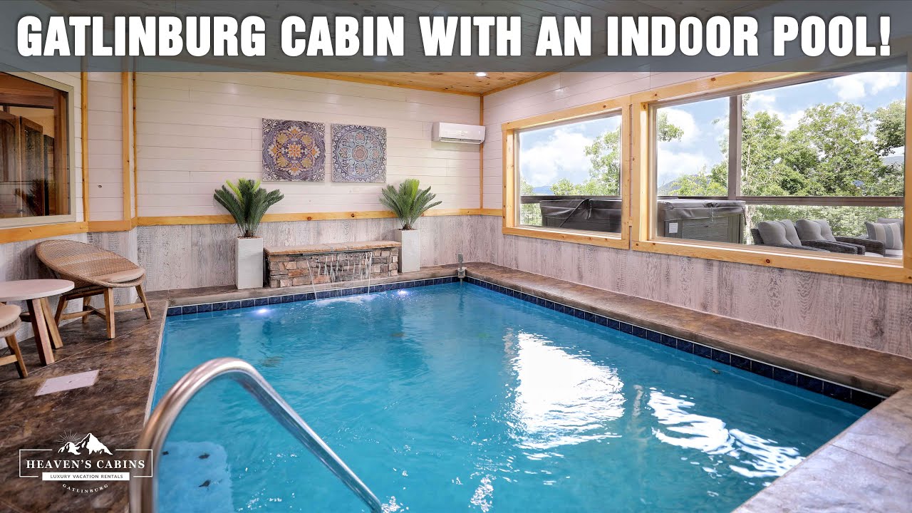 Gatlinburg Cabin WITH AN INDOOR POOL & MT VIEWS - Close to downtown & Smoky Mountain National Park!