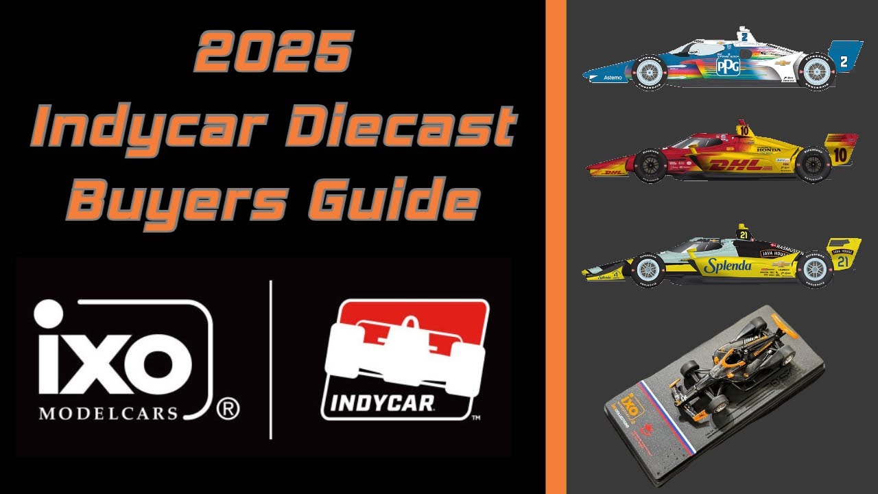2025 IXO Indycar Diecast Buyers Guide