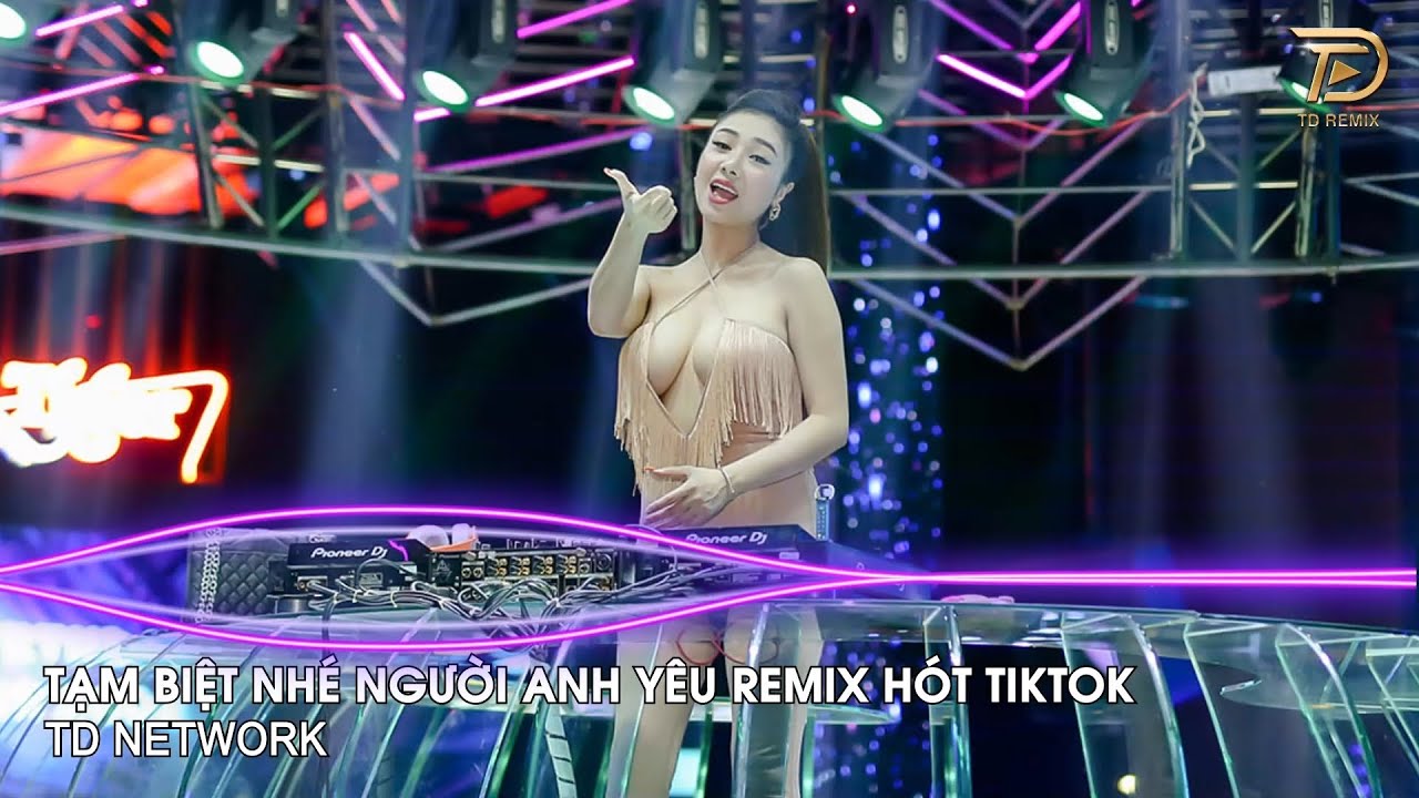 Thay Lòng Remix Kaisoul (TD Mix) ~ Tạm Biệt Nhé Người Anh Yêu Remix Hót Trend Tiktok 2023