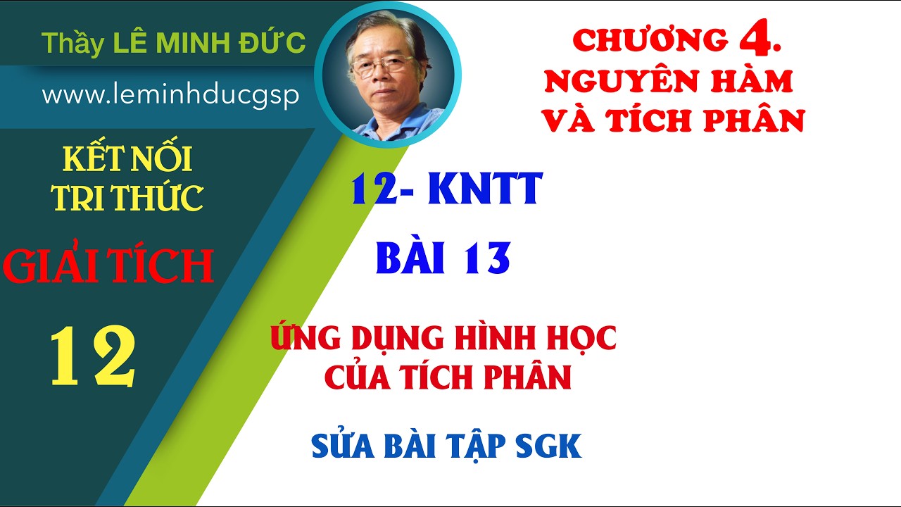 Bài 13 – Ứng dụng hình học của tích phân | Toán 12 Kếtnối tri thức (KNTT)