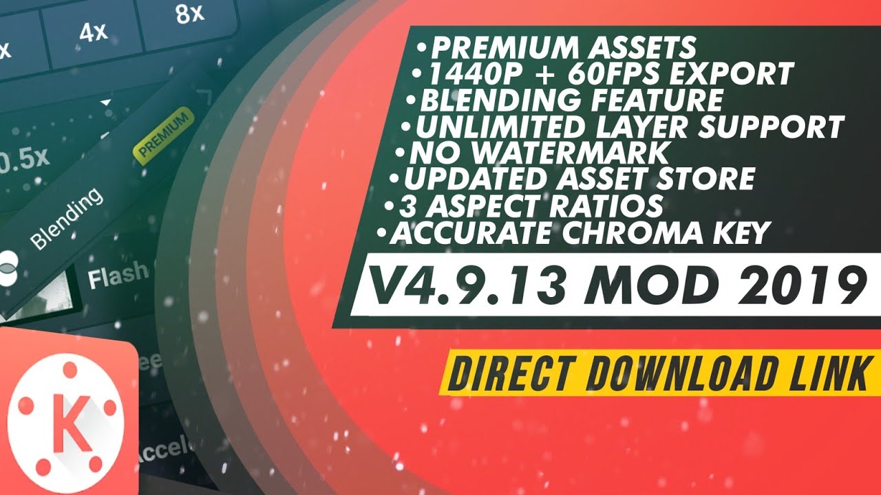 KINEMASTER LATEST MOD 2019 ALL UNLOCKED WITH NEW FEATURES DOWNLOAD