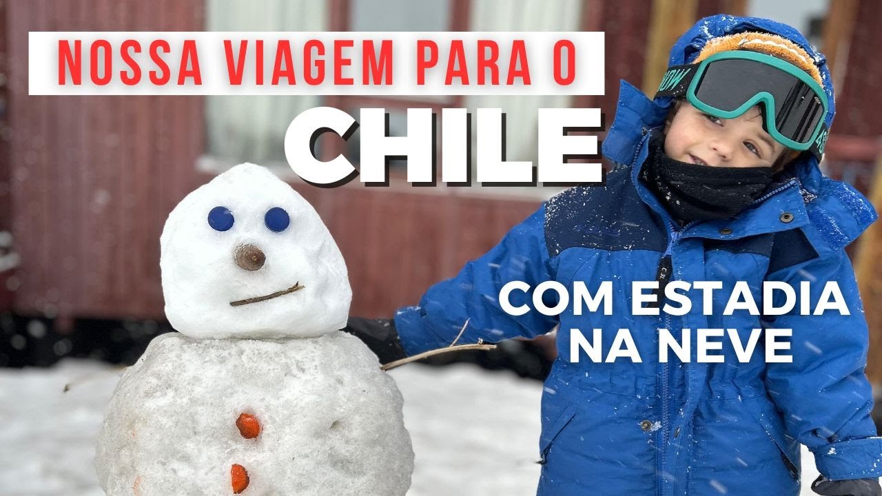 CHILE com criança: Hospedagem no VALLE NEVADO e Santiago do Chile. Roteiro completo com preços.