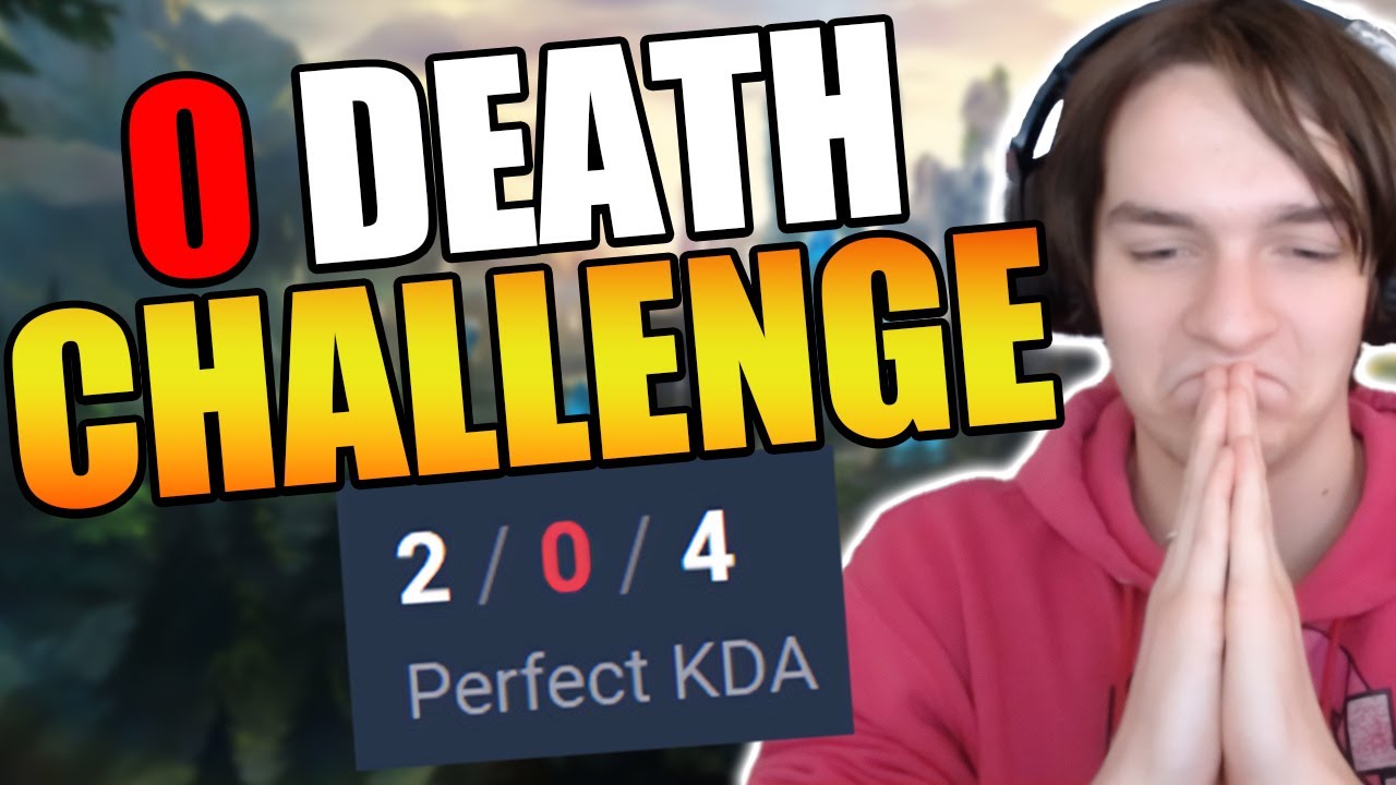 *0 Death Challenge* Can I Have A PERFECT Game In High Elo?!?