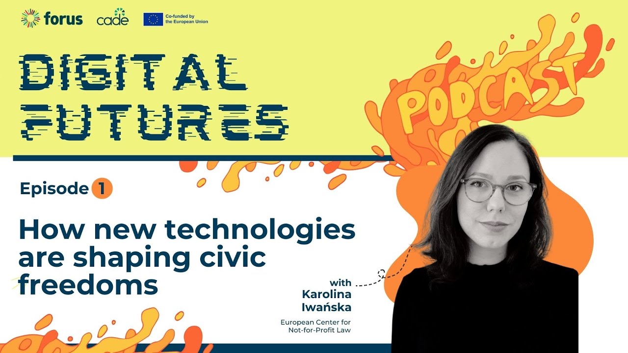 Digital Futures: How new technologies are shaping civic freedoms