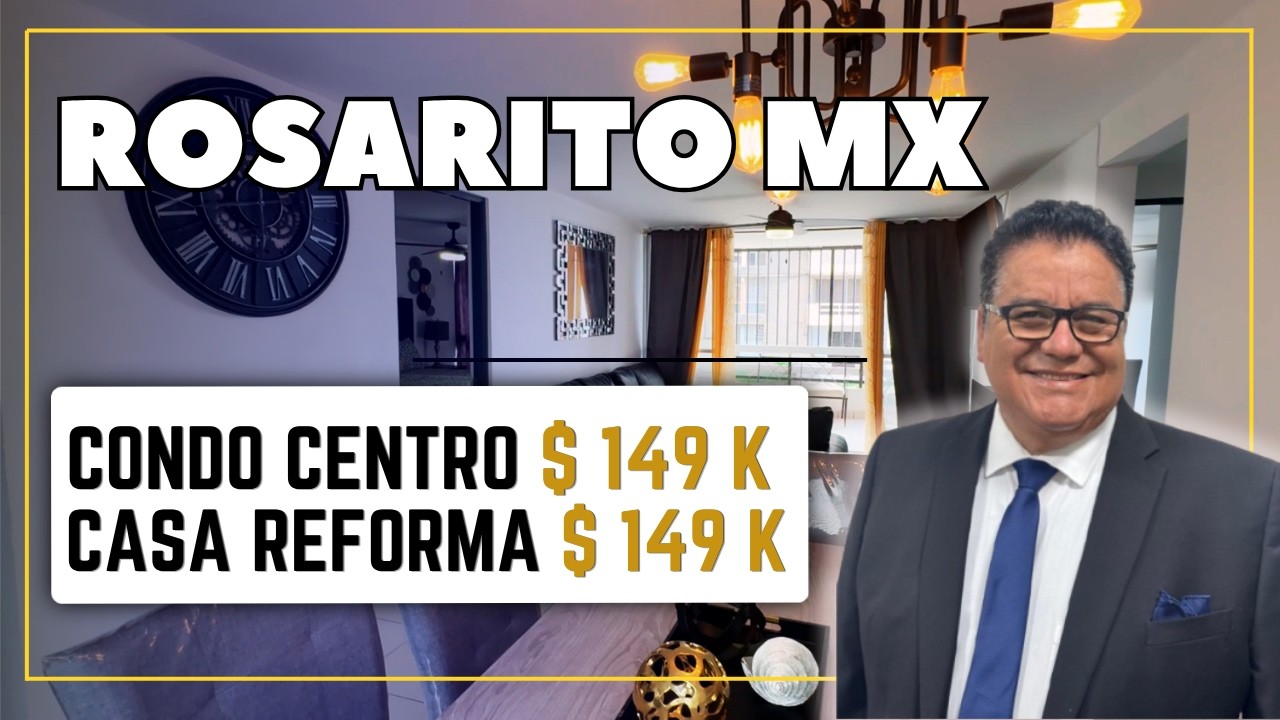 Rosarito Centro Condo $149,000  y Casa Reforma $ 159,000 llame ahora