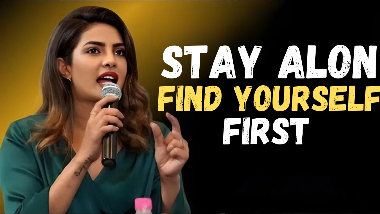 Stay Alone & Grow Strong | Priyanka Chopra’s Most Powerful Motivational Speech Ever 💪✨