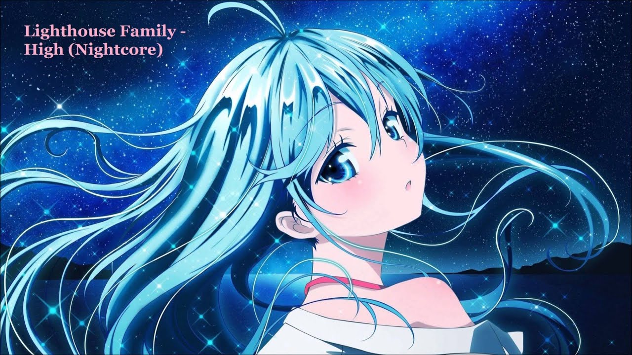 Lighthouse Family - High (Nightcore)