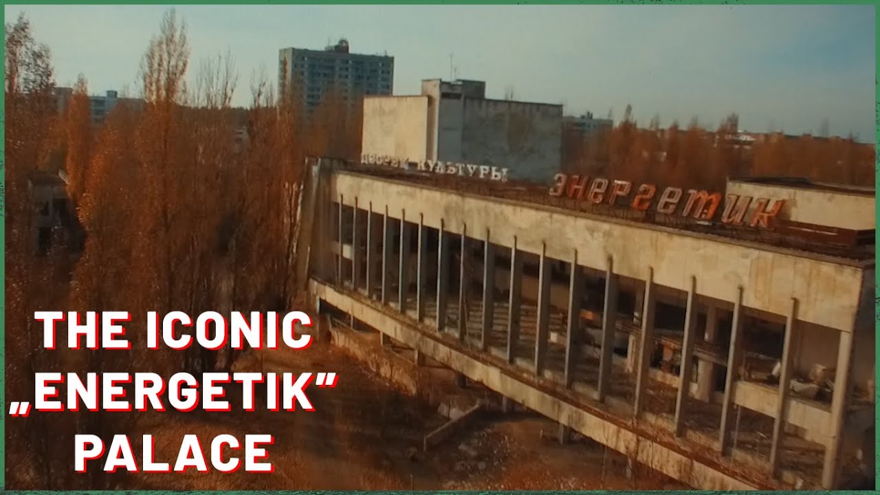 Chernobyl Exclusion Zone: Palace of Culture Energetik ||| Chernobyl History