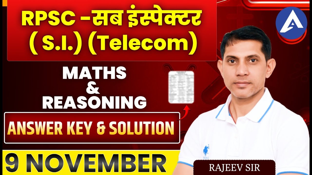 RPSC Sub Inspector (S.I.) Telecom 2025 | Maths & Reasoning Answer Key & Solution | 9 November 2025