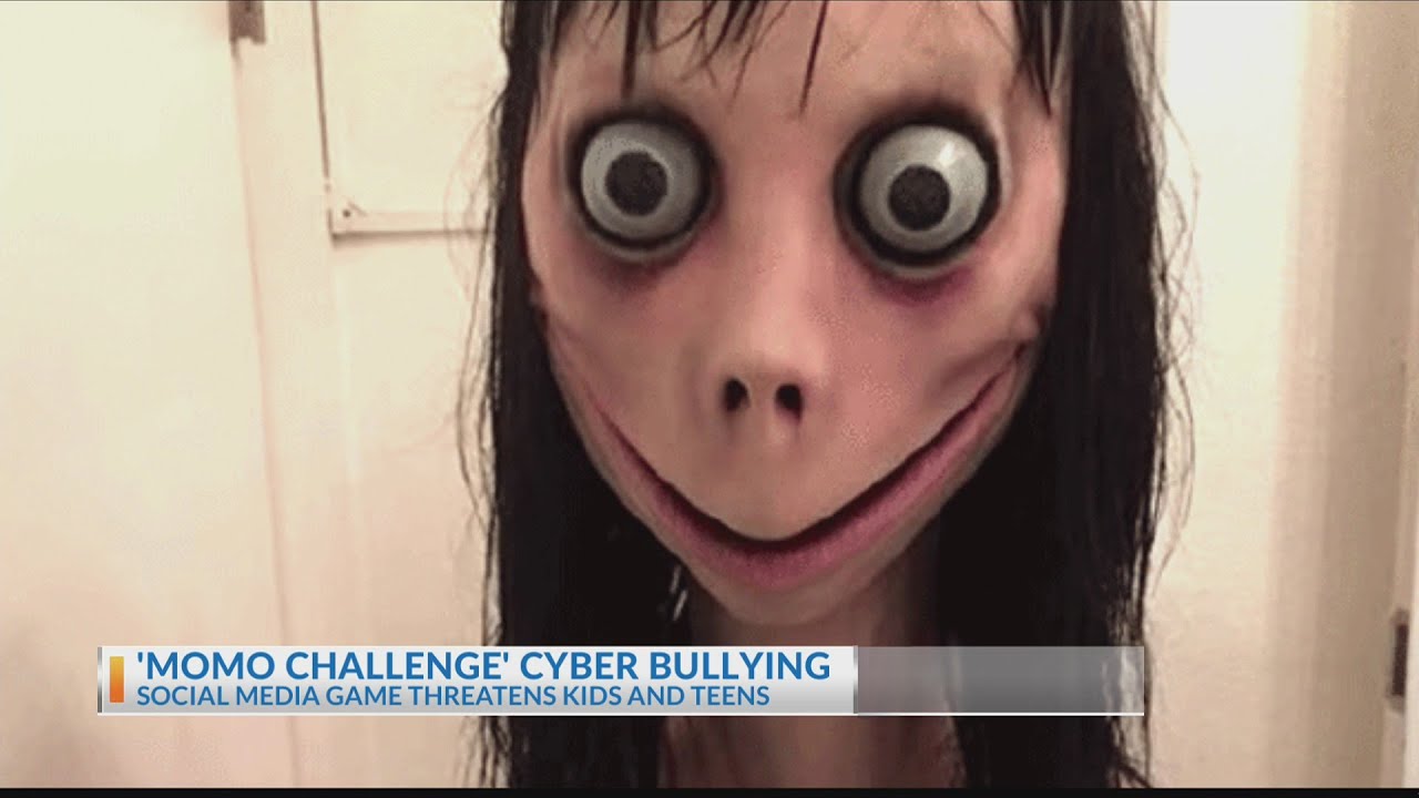 Momo challenge cyber bullying threat