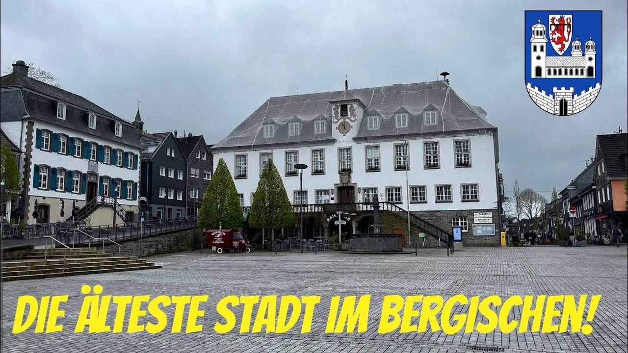Die &Auml;LTESTE Stadt im Bergischen Land: Wipperf&uuml;rth