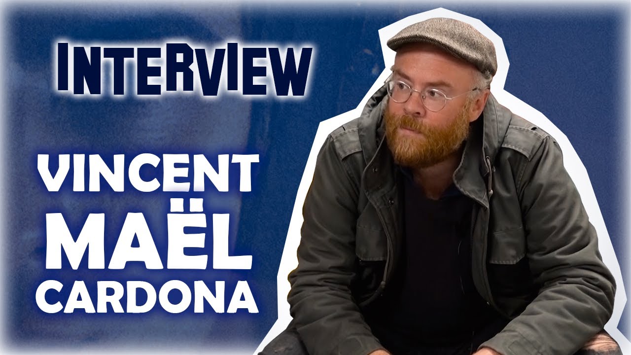 Interview - Vincent Maël Cardona (Les Magnétiques)