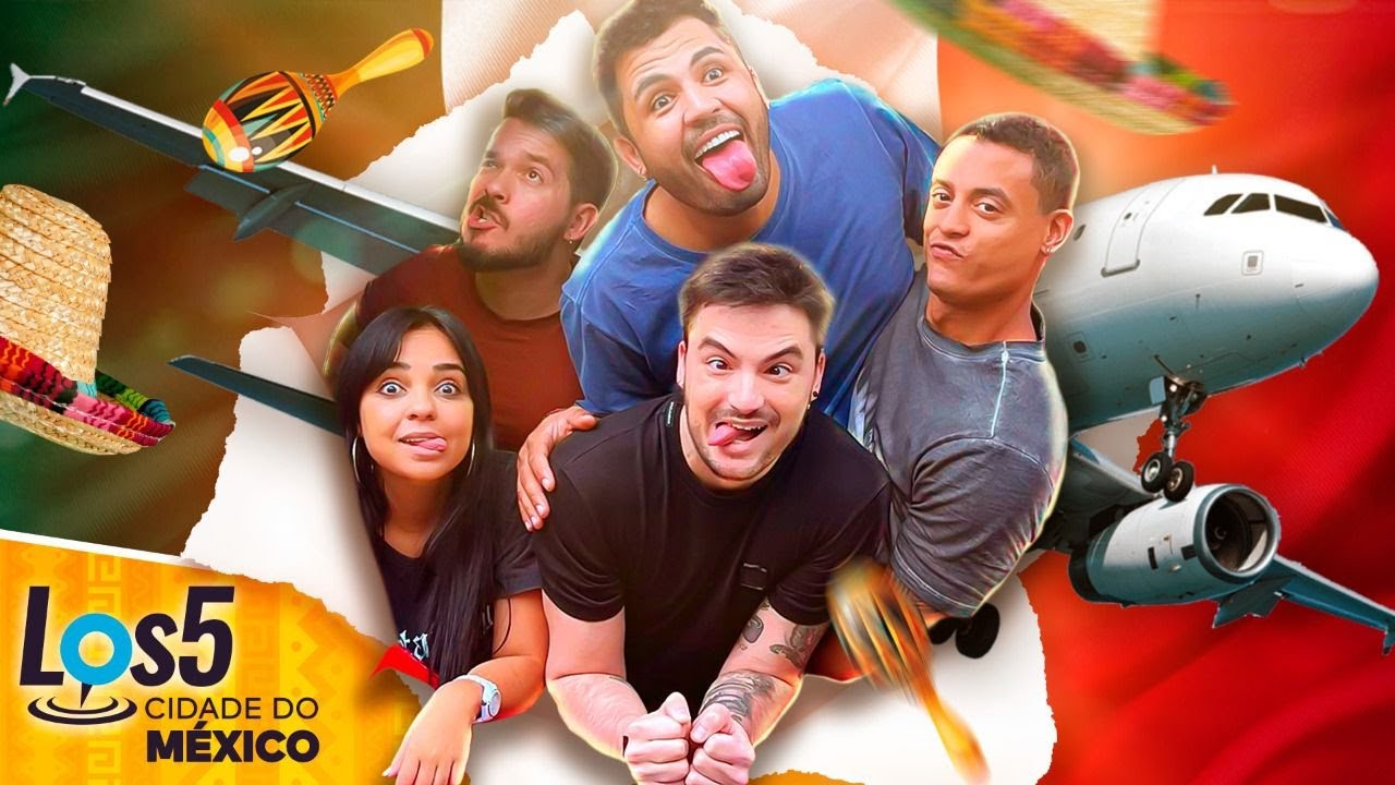 Los5 - CHEGAMOS NA CIDADE DO M&Eacute;XICO! #1