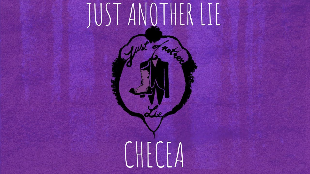 Just Another Lie - Checea (Puțin cu Puțin)