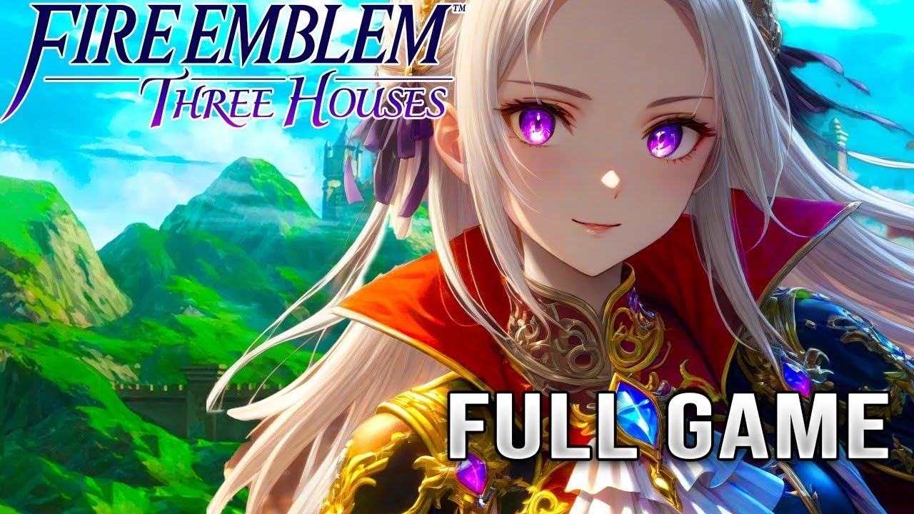 Fire Emblem Three Houses Full Game Walkthrough [4K 60FPS] – No Commentary