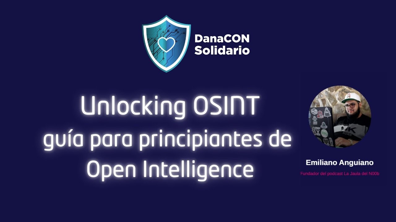 Unlocking OSINT: Guía para principiantes de Open Intelligence