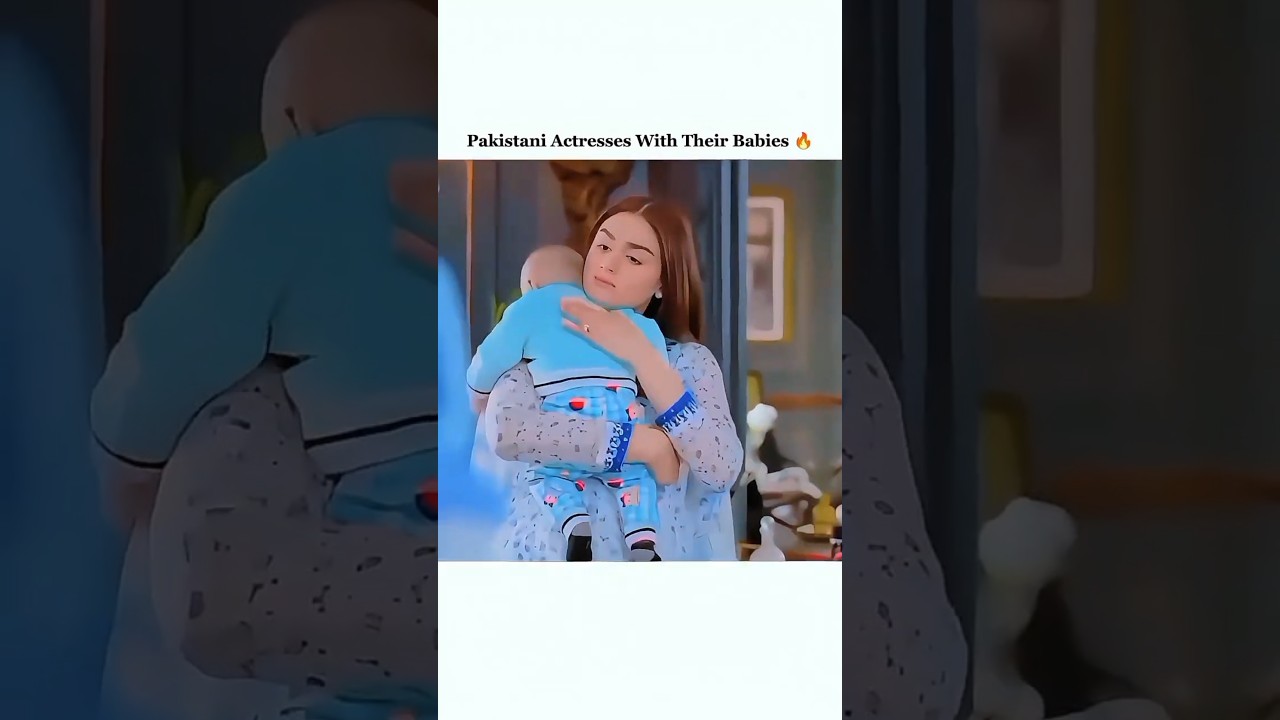 Pakistani Actresses with Their Babies 🔥 #yumnazaidi #ayezakhan #viral #haniaamir #shorts #trending