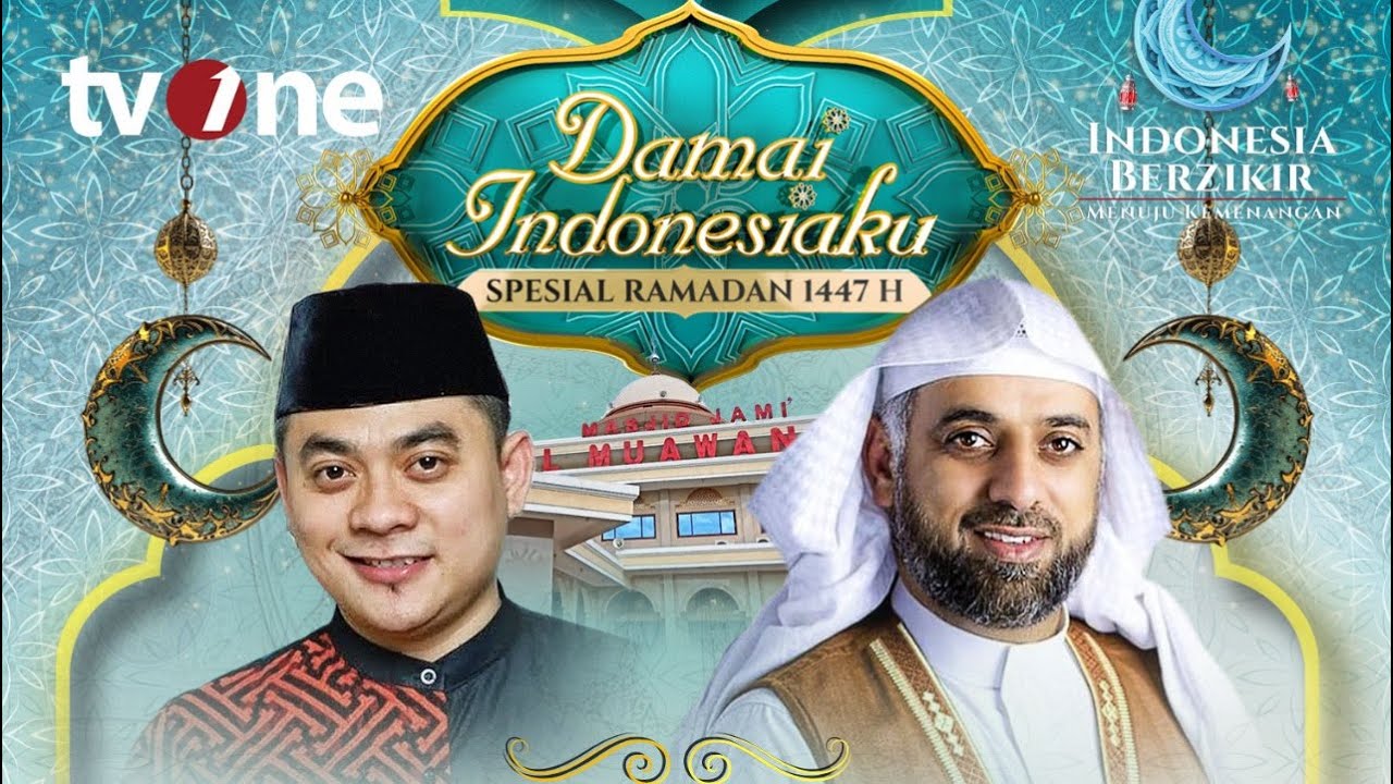 Damai Indonesiaku tvOne, Selasa 17 Maret 2026 Pukul 14.30 WIB - Syekh Muhammad Jaber, Ust.Fauzan