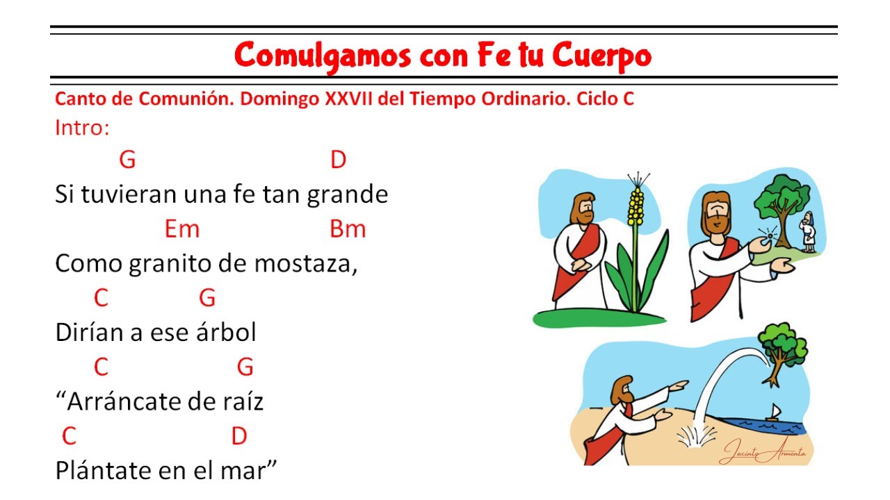 Comulgamos con Fe tu Cuerpo / Jacinto Armenta / Canto de Comunion / Domingo XXVII