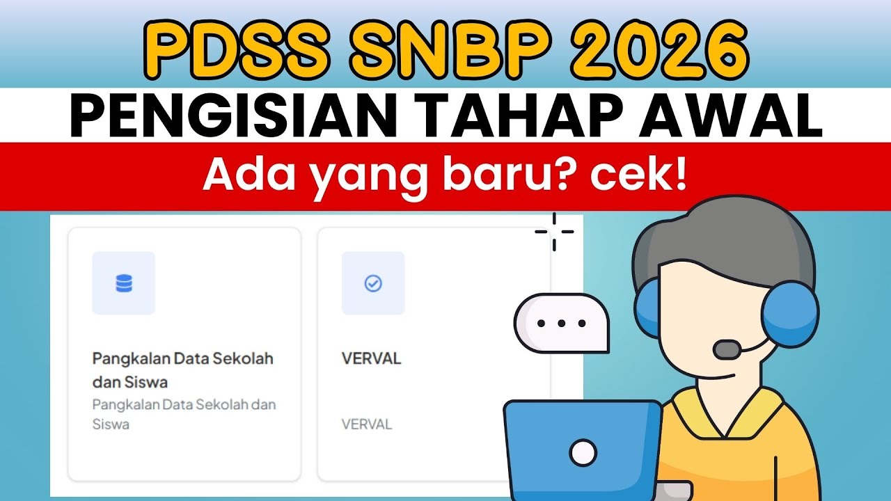Pengisian Awal PDSS Finalisasi Tahap 1 SNBP 2026