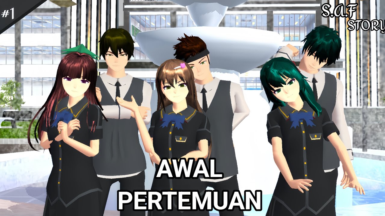 S.A.F STORY (AWAL PERTEMUAN) drama sakura school simulator