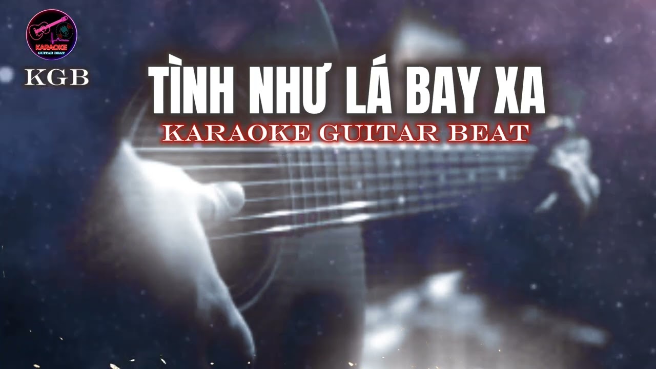 Tình như lá bay xa | Karaoke | Guitar