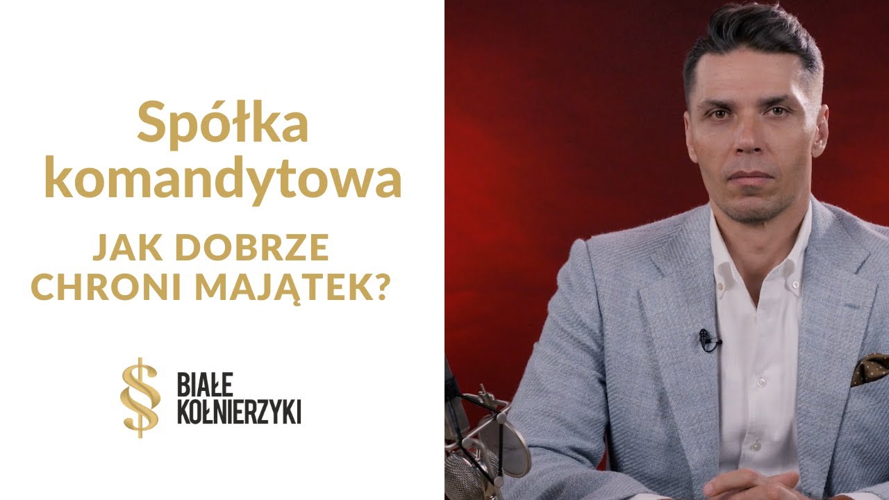 Spółka komandytowa - jak dobrze chroni majątek?