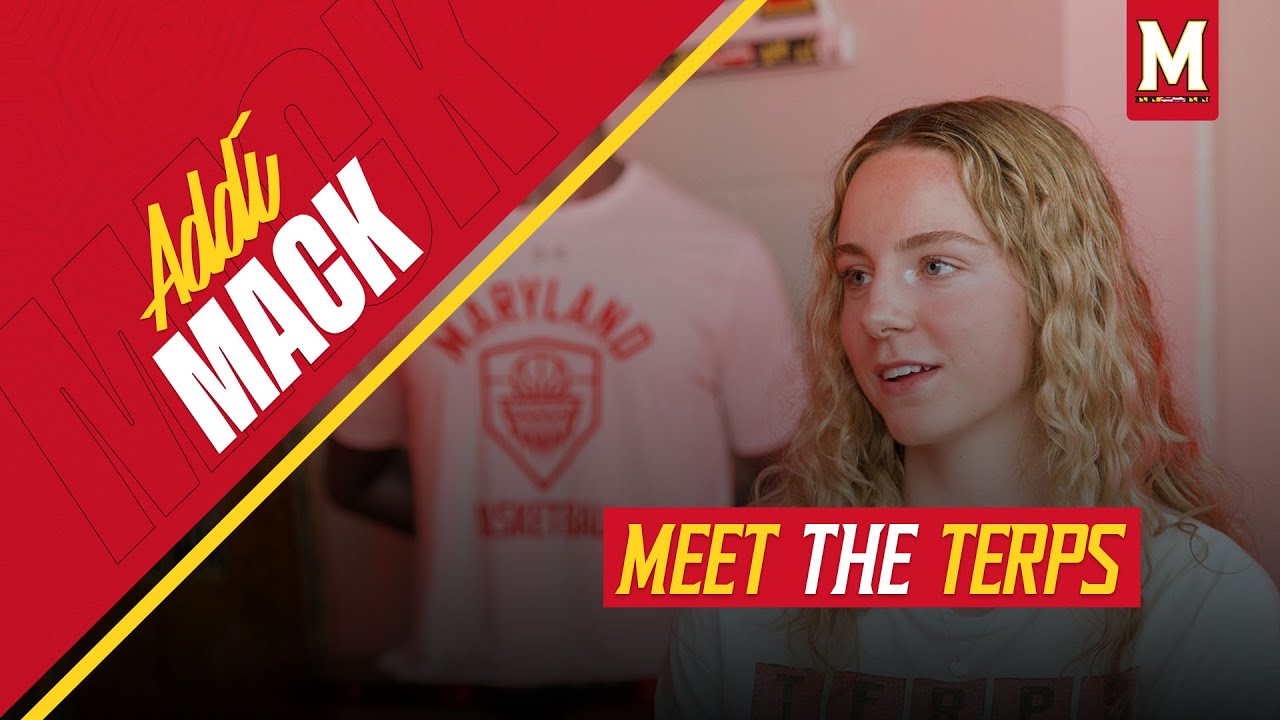 Maryland Women's Basketball | Meet the Terps | Addi Mack