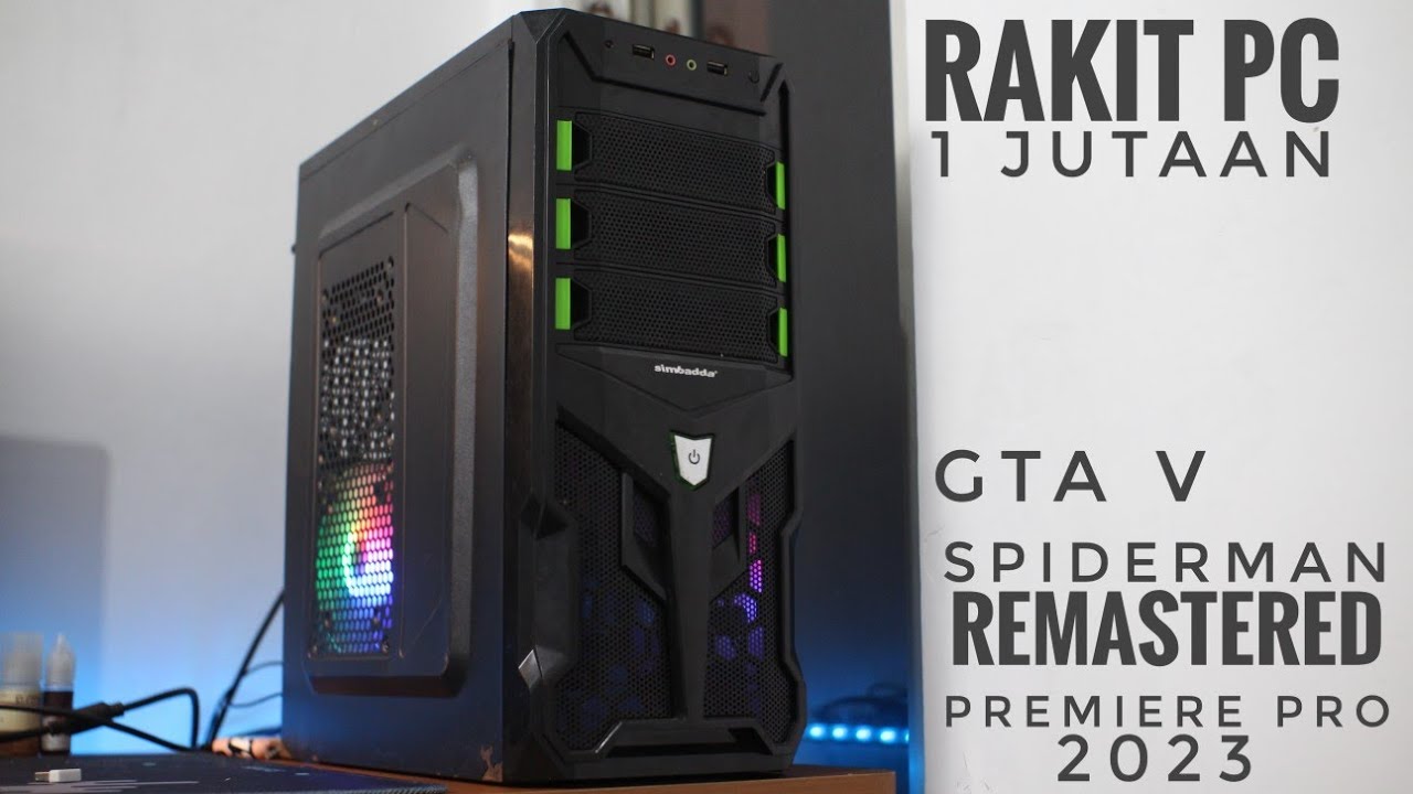 Rakit PC 1 Jutaan Buat Main GTA V, Spiderman Remastered