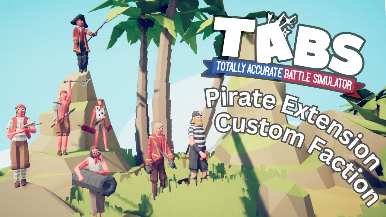 TABS - Pirate Extras - Custom Faction Showcase