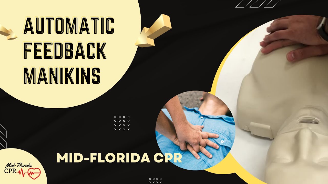 Real-Time, Automatic Feedback Device Manikins for CPR Training!