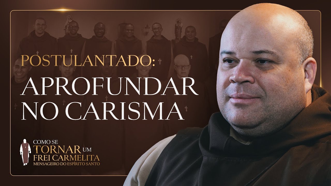 Como é a Vida de um Postulante Carmelita Mensageiro do Espírito Santo? | Etapas Vocacionais | #03