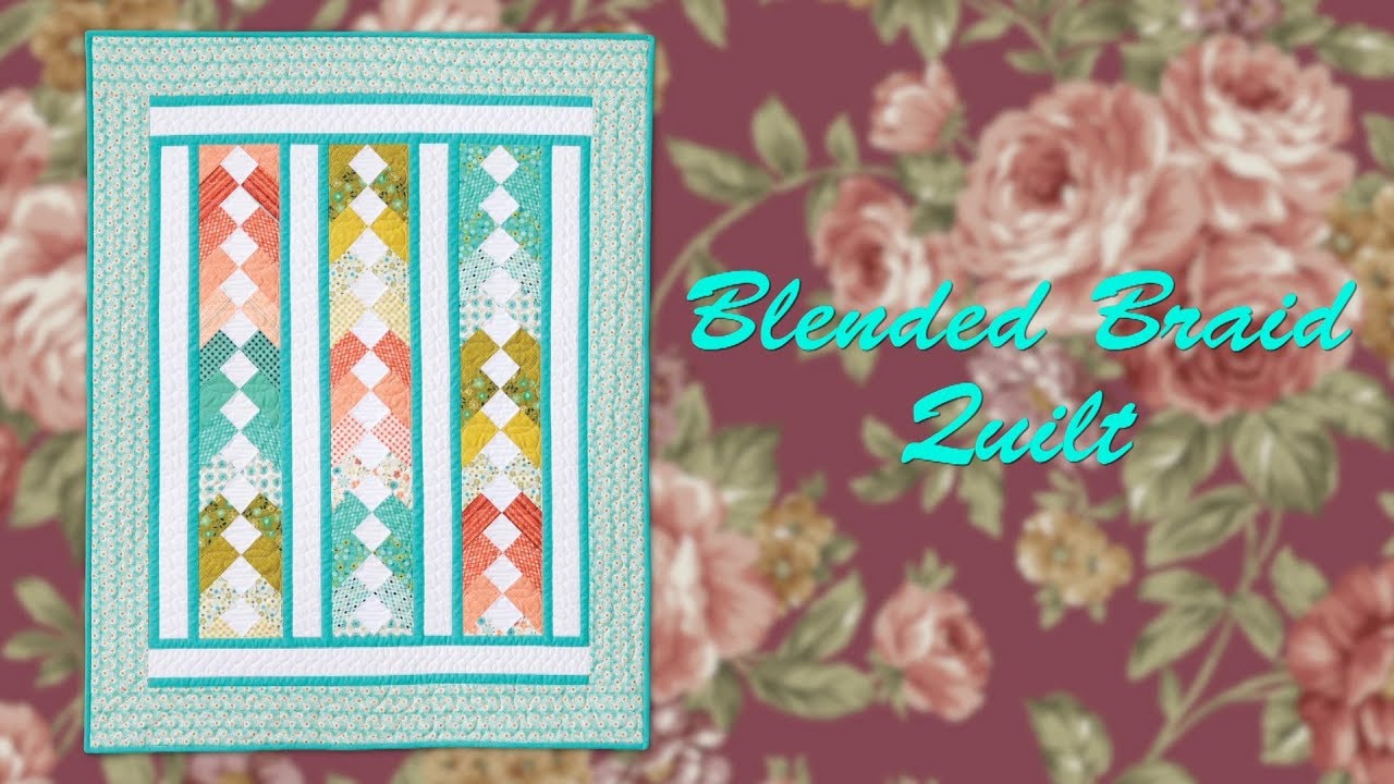 "Blended Braid Quilt" Block Party November
