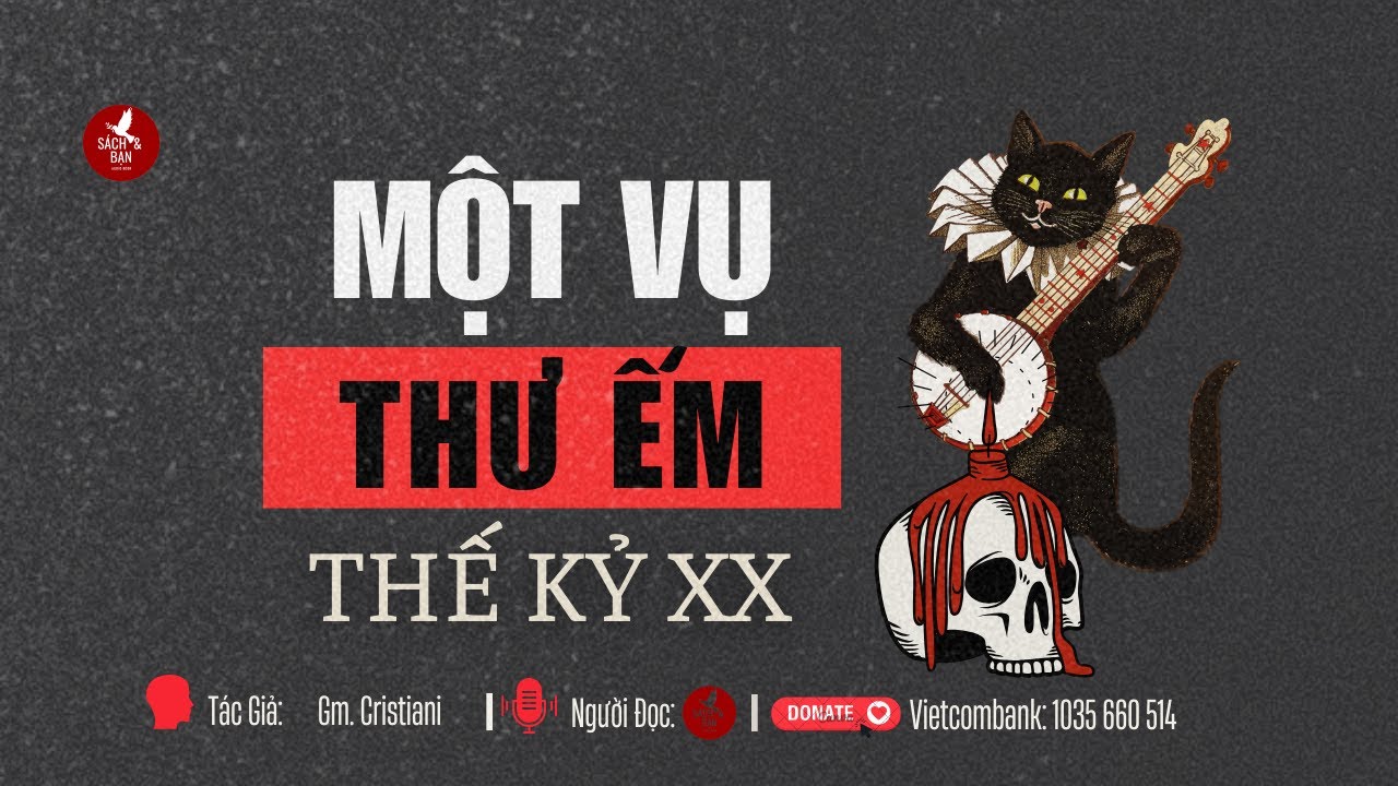 Một Vụ Thư Ếm l Sách Nói Công Giáo