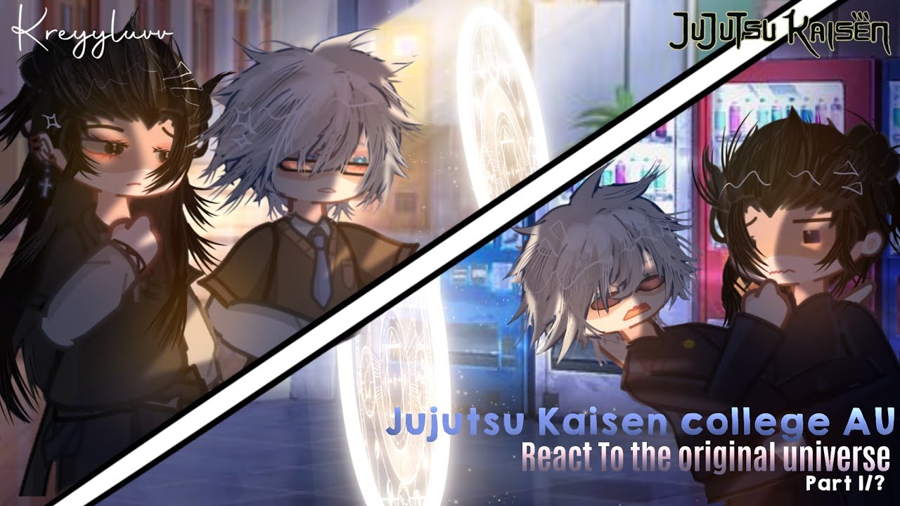 ⋆｡°✎ JJK college Au React To The Original Universe (1/?) ✦ AU ✦ credits on desc ✦ kreyyluvv ᝰ ˎˊ˗