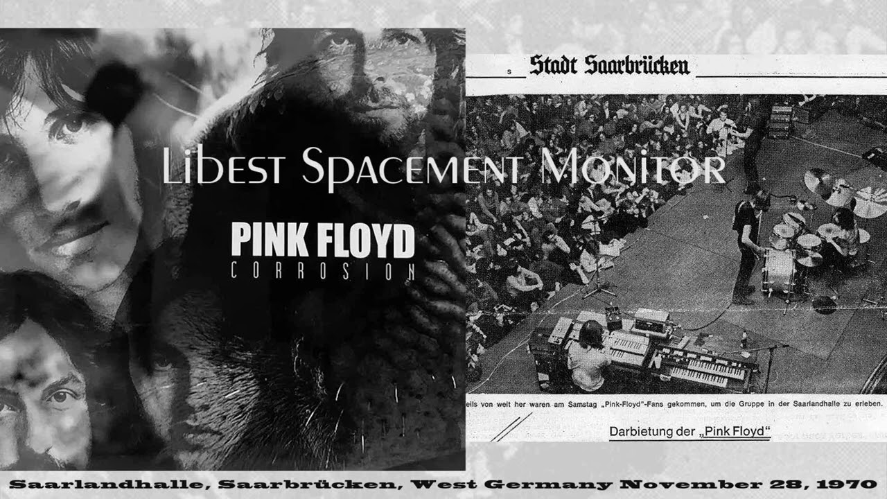 Pink Floyd - Libest Spacement Monitor (1970-11-28)