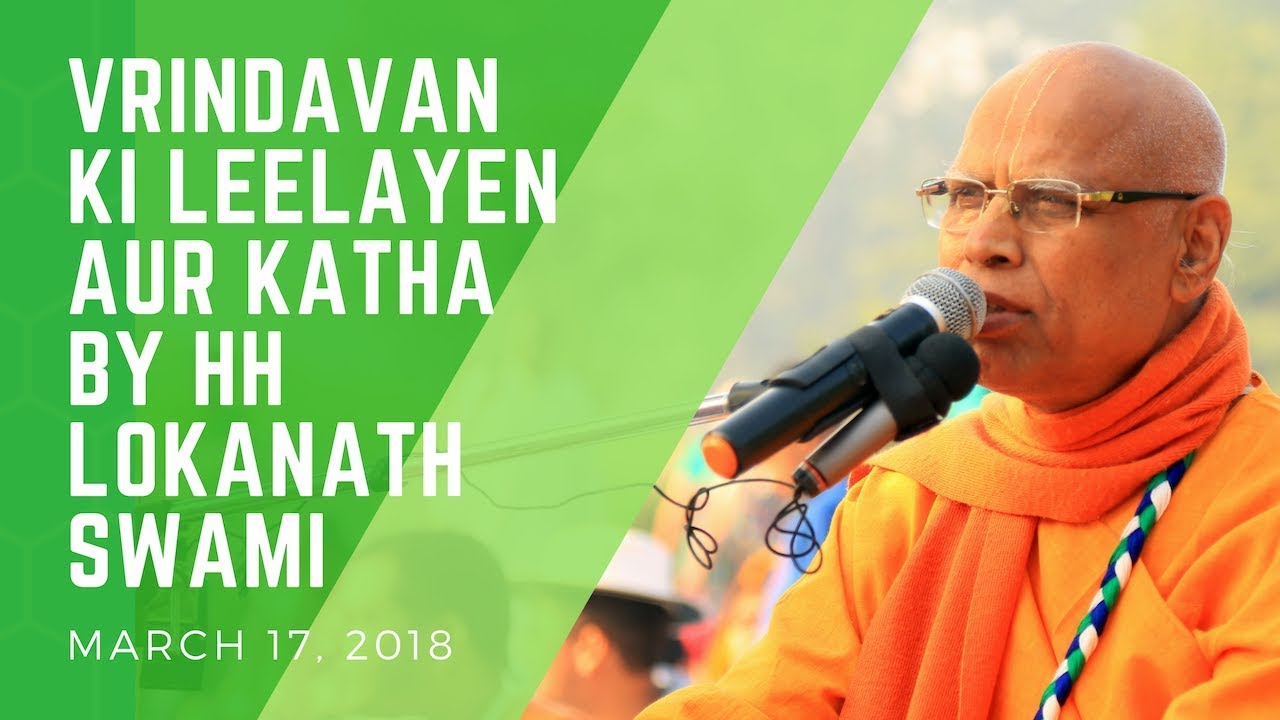 vrindavan ki leelayen aur katha by HH Lokanath Swami at wada Eco Village on 17 Mar 2018