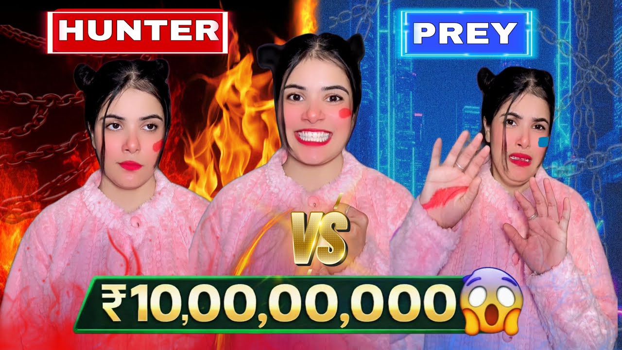 HUNTER VS PREY: The Ultimate ₹10 Crore Survival!💀💰🏃‍♀️