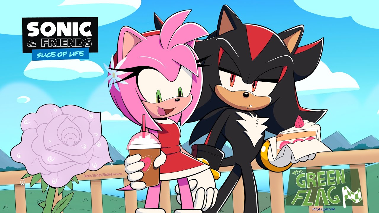 Sonic & Friends: Slice of Life - &ldquo;The Green Flag&rdquo; (Pilot Episode)