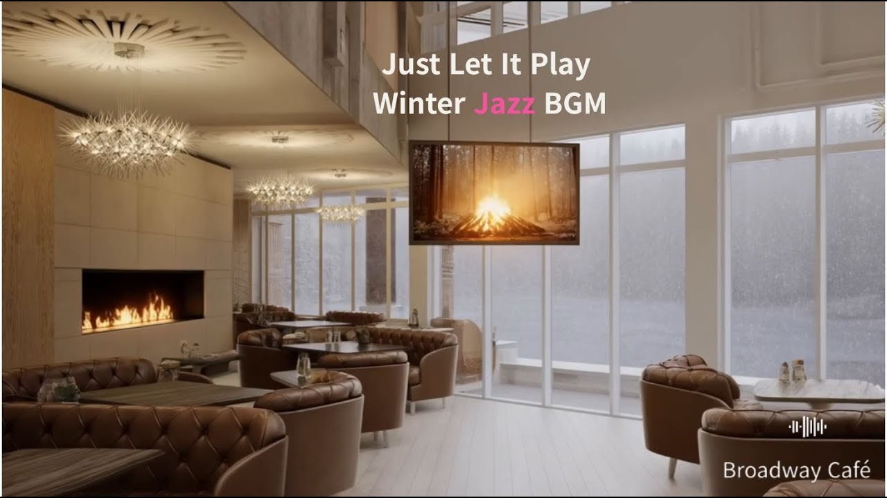 Winter Jazz BGM ☕ Broadway Café Seoul | 그냥 틀어두는 겨울 카페 재즈 · Background Music  · Study & Work