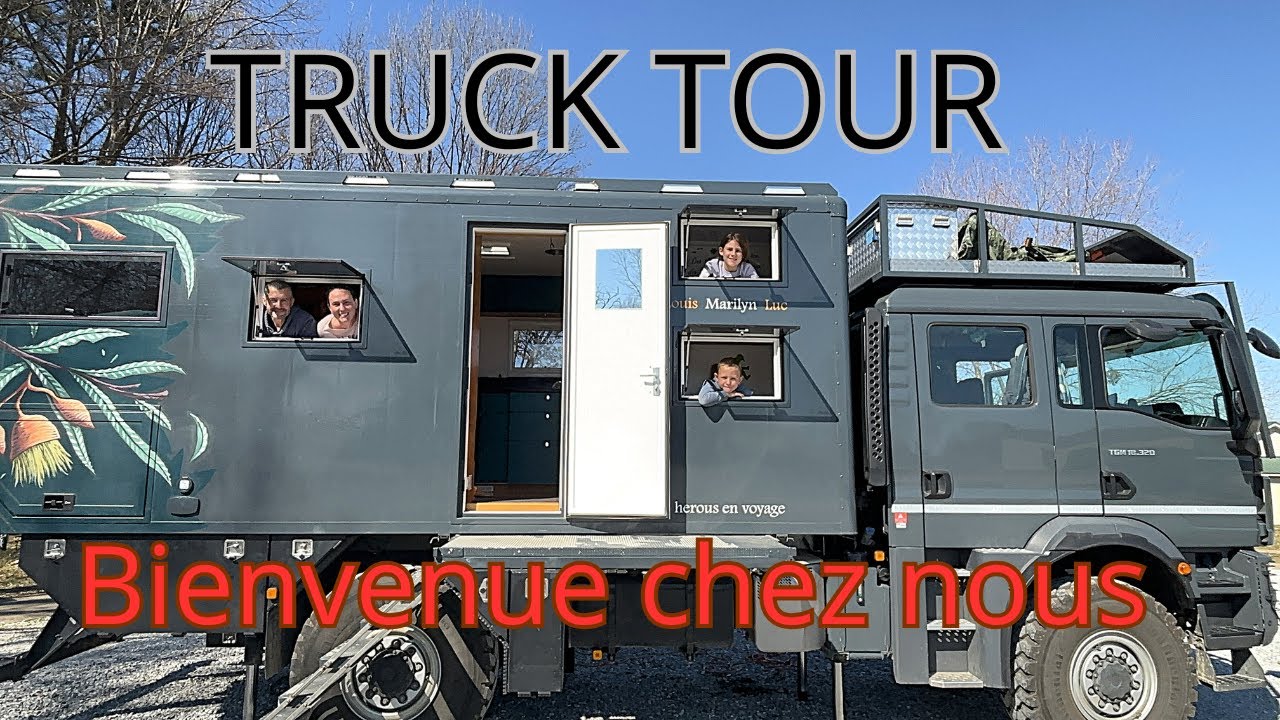 Truck tour intérieur :  Bienvenue chez nous.