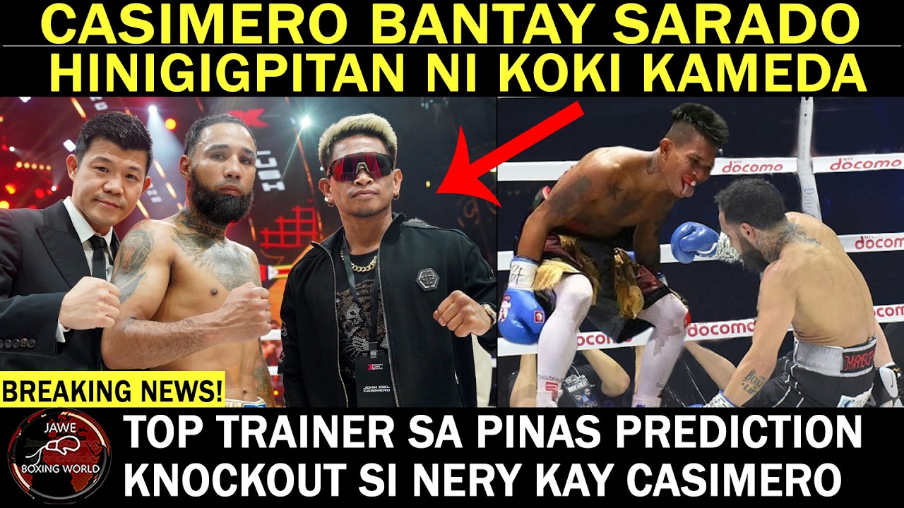 CASIMERO Bantay Sarado Hinigpitan Ni Koki Kameda | Prediction ng Mga Trainer KNOCKOUT si Luis Nery