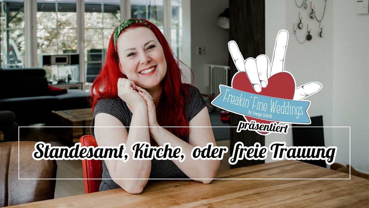 Standesamt, Kirche oder freie Trauung?