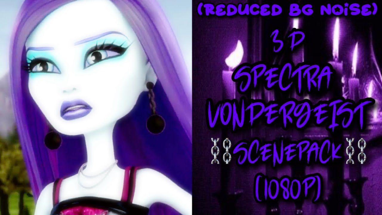 3D Spectra Vondergeist Logoless Scenepack⛓️ (Reduced BG Noise) [1080p]