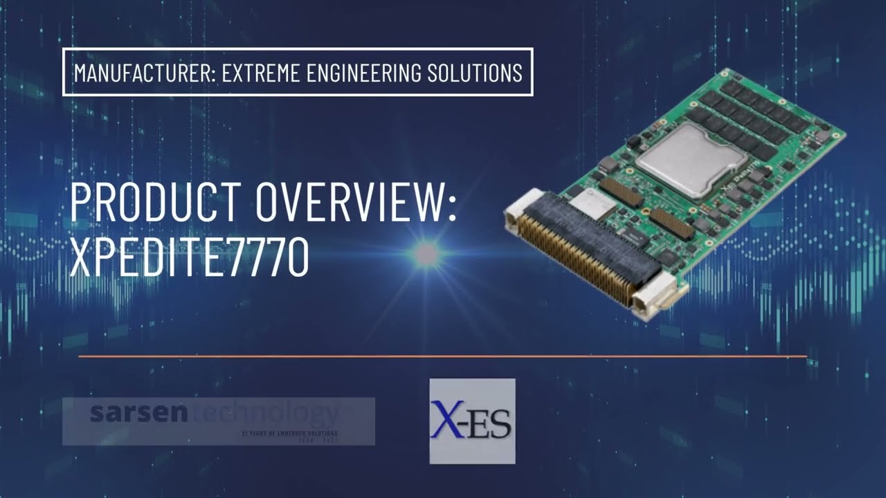Product Overview | Extreme Engineering Solutions | XPedite7770